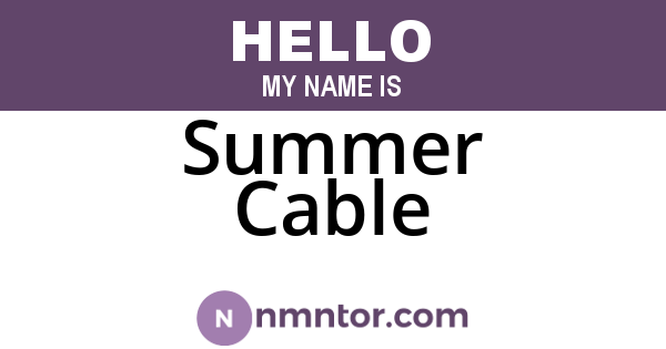 Summer Cable