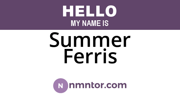 Summer Ferris
