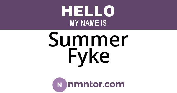 Summer Fyke