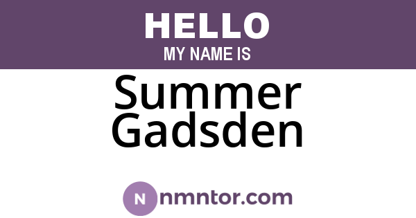 Summer Gadsden