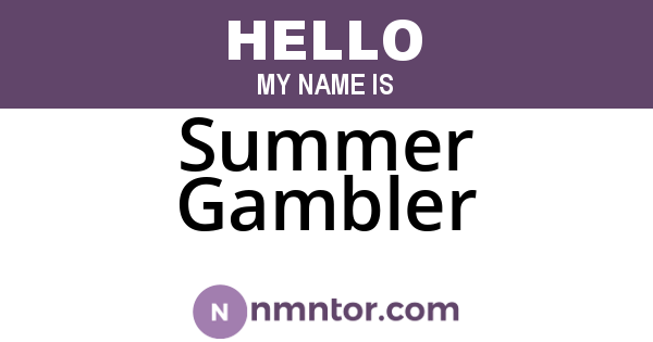 Summer Gambler