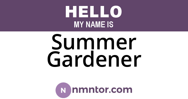 Summer Gardener