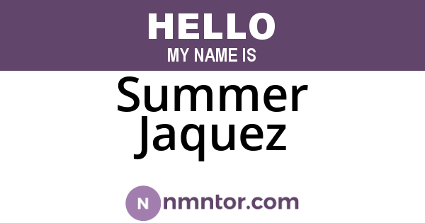 Summer Jaquez