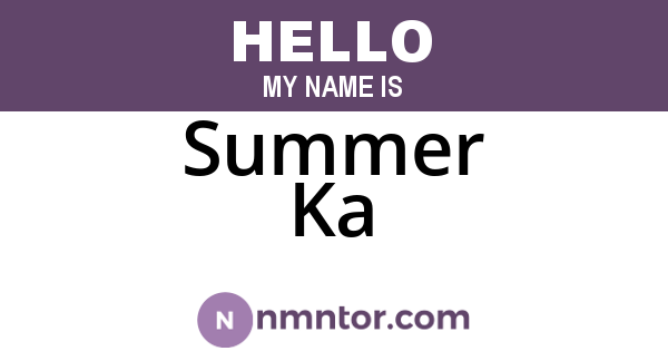 Summer Ka