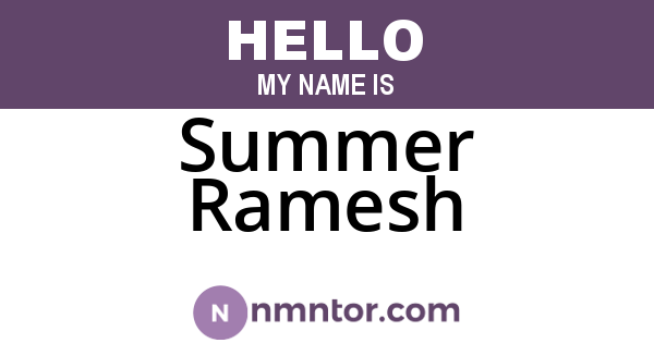 Summer Ramesh