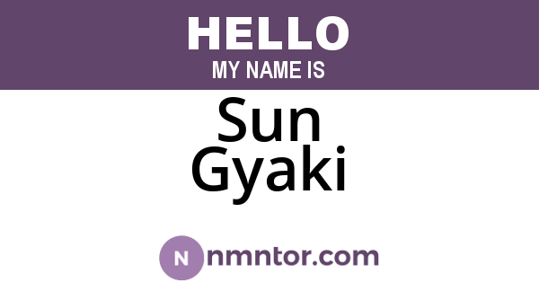 Sun Gyaki
