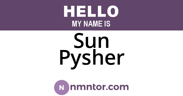 Sun Pysher