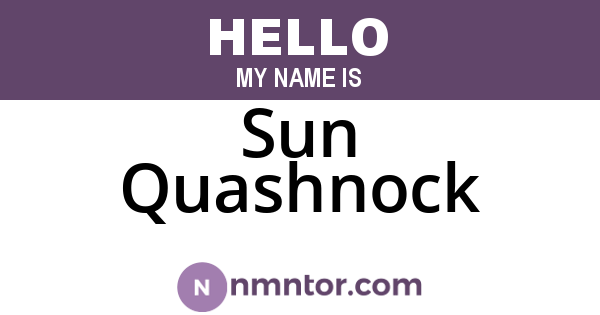 Sun Quashnock
