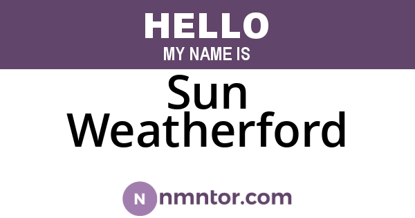 Sun Weatherford