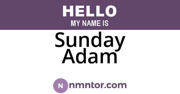Sunday Adam
