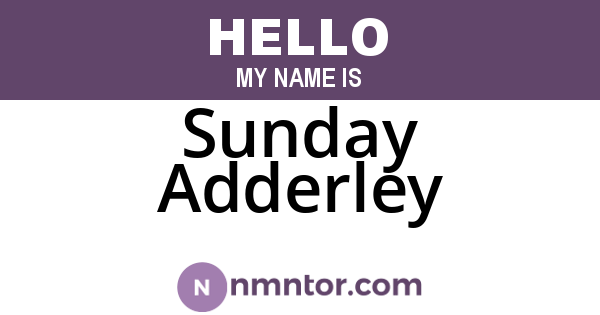 Sunday Adderley