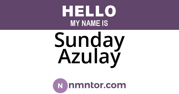 Sunday Azulay