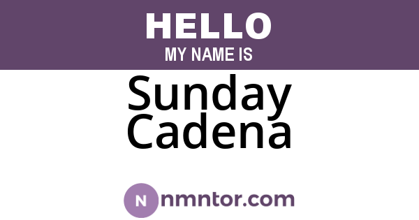 Sunday Cadena