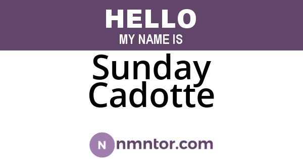Sunday Cadotte