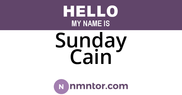 Sunday Cain