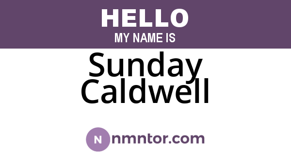 Sunday Caldwell