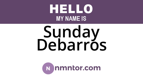Sunday Debarros