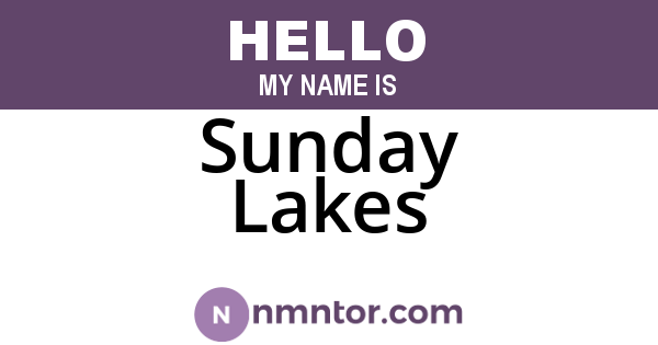 Sunday Lakes