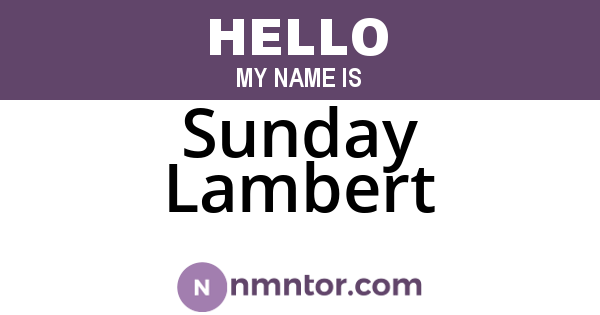 Sunday Lambert