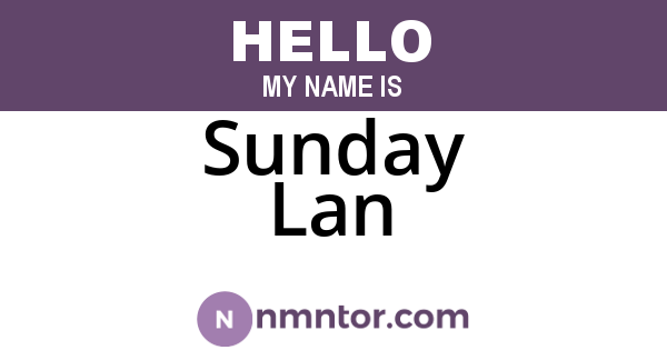 Sunday Lan