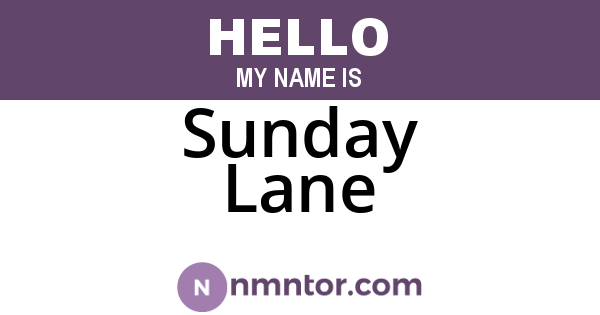 Sunday Lane