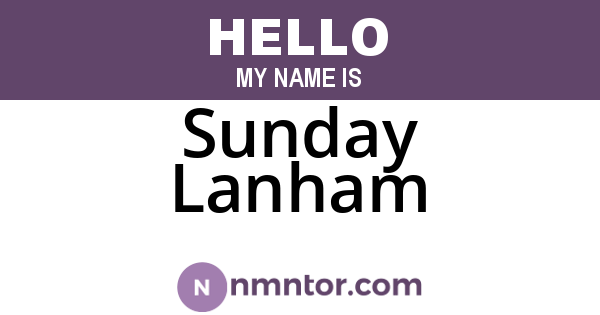 Sunday Lanham