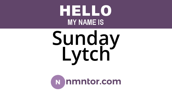 Sunday Lytch