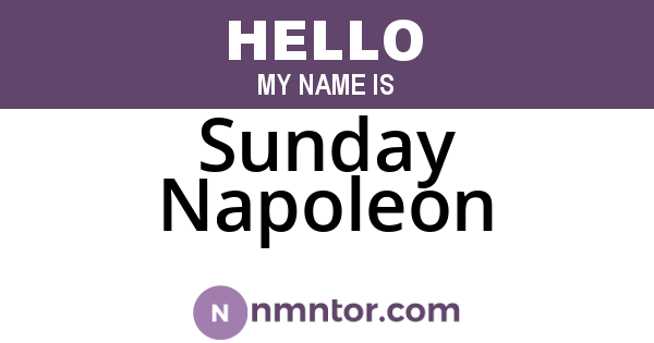 Sunday Napoleon