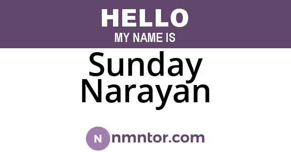 Sunday Narayan