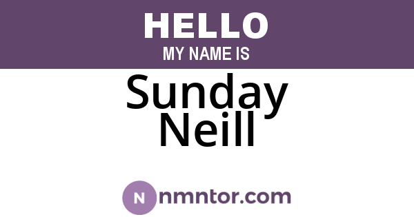Sunday Neill