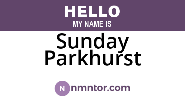 Sunday Parkhurst