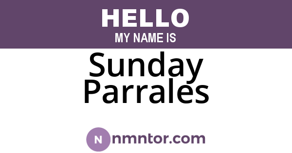 Sunday Parrales