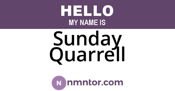Sunday Quarrell
