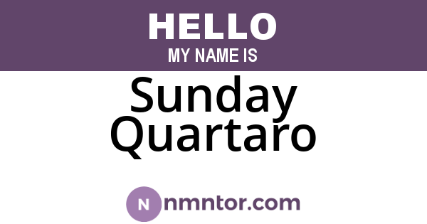 Sunday Quartaro