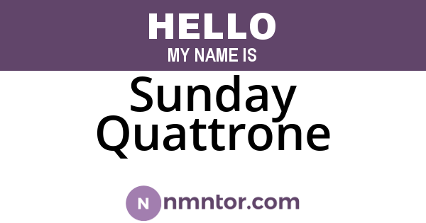 Sunday Quattrone