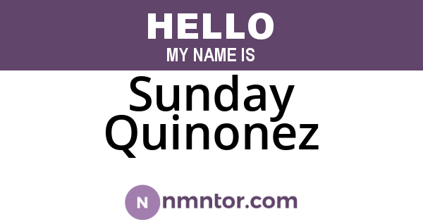 Sunday Quinonez