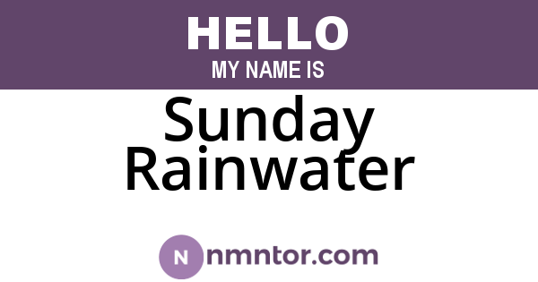 Sunday Rainwater