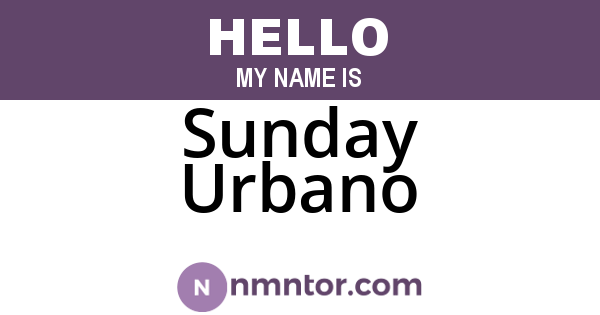 Sunday Urbano