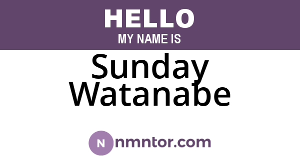 Sunday Watanabe
