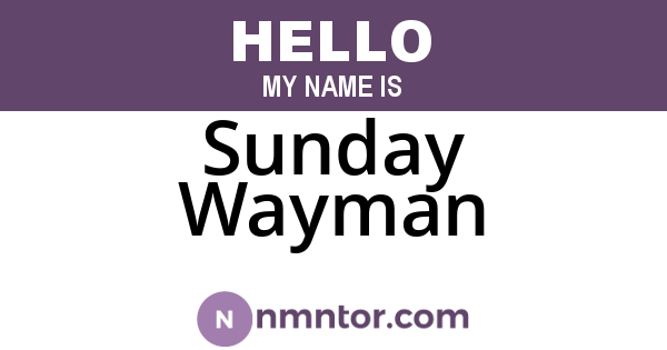 Sunday Wayman
