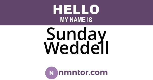 Sunday Weddell
