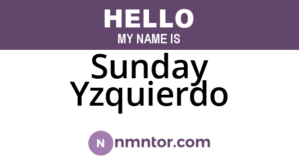 Sunday Yzquierdo