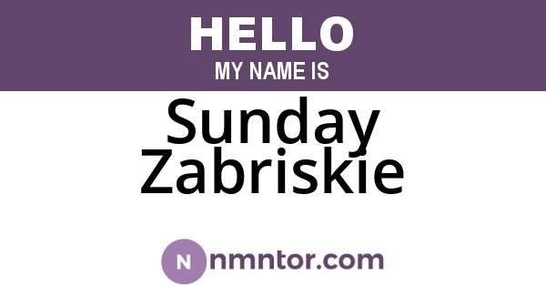 Sunday Zabriskie