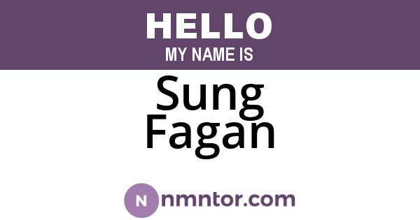 Sung Fagan