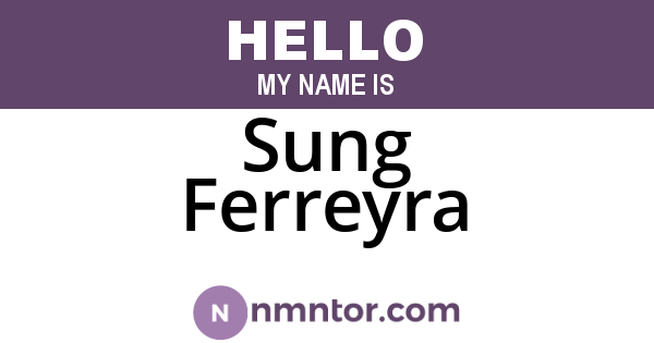 Sung Ferreyra