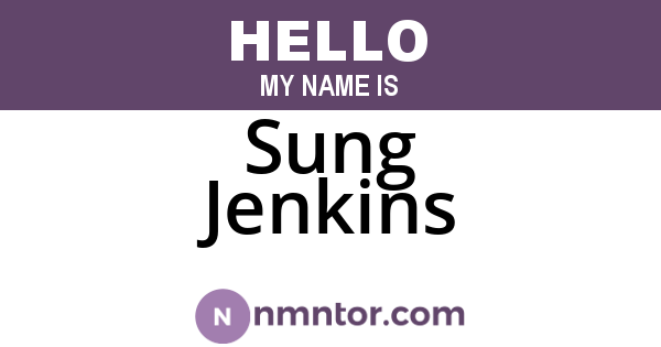Sung Jenkins