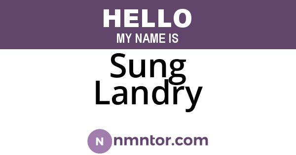 Sung Landry
