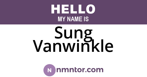 Sung Vanwinkle
