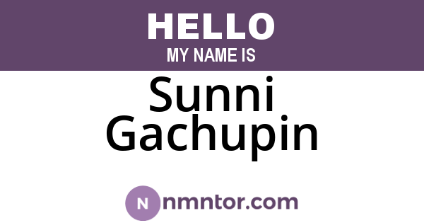 Sunni Gachupin