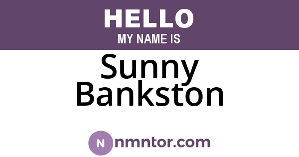 Sunny Bankston